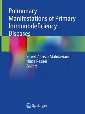 cover image of Pulmonary Manifestations of Primary Immunodeficiency Diseases